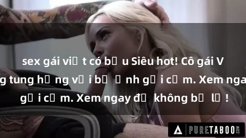 sex gái việt có bầu Siêu hot! Cô gái Việt Nam nóng bỏng tung hứng với bộ ảnh gợi cảm. Xem ngay để không bỏ lỡ!