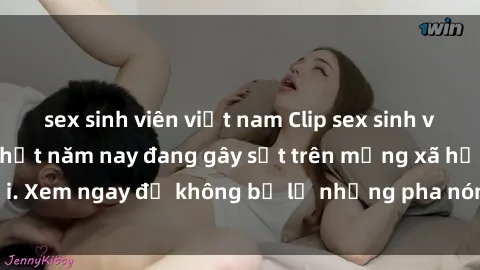 sex sinh viên việt nam Clip sex sinh viên mới nhất hot nhất năm nay đang gây sốt trên mạng xã hội. Xem ngay để không bỏ lỡ những pha nóng không thể bỏ qua!