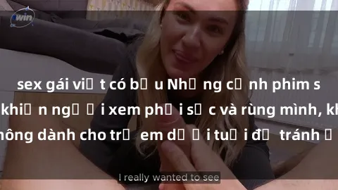 sex gái việt có bầu Những cảnh phim sex bạo dâm nhóm khiến người xem phải sốc và rùng mình, không dành cho trẻ em dưới tuổi để tránh ảnh hưởng tiêu cực.