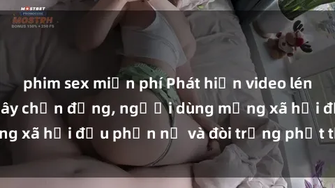 phim sex miễn phí Phát hiện video lén lút sex nhà nghỉ gây chấn động, người dùng mạng xã hội đều phẫn nộ và đòi trừng phạt thật nặng.